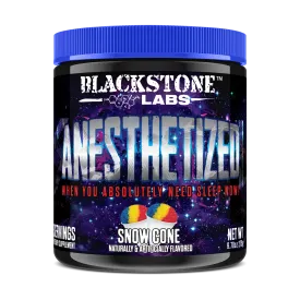 Anesthetized